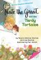 [Nate the Great 16] • Nate the Great and the Tardy Tortoise